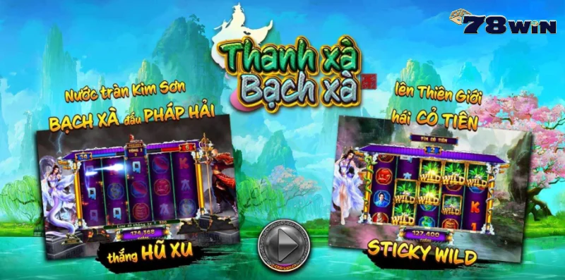 Giới thiệu về trò chơi Thanh Xà Bạch Xà 78Win